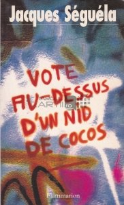 Vote au-dessus d'un nid de cocos / Votat deasupra unui cuib de nuca de cocos