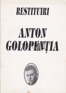 Anton Golopentia - Restituiri