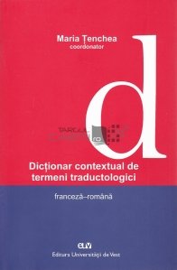 Dictionar contextual de termeni traductologici