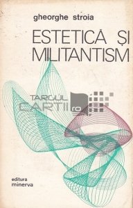 Estetica si militantism