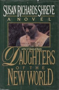 Daughters of the new world / Fiicele noii lumi