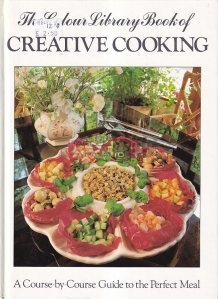 The Colour Library Book of Creative Cooking