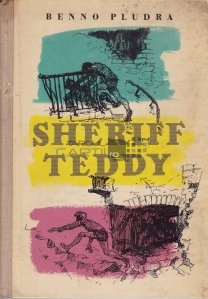 Sheriff Teddy / Seriful Teddy