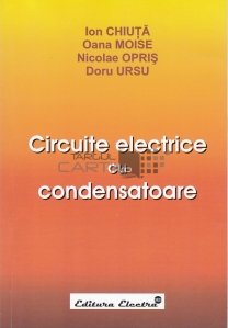 Circuite electrice cu condensatoare