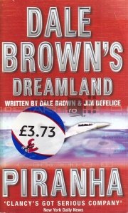 Dale Brown's Dreamland: Piranha