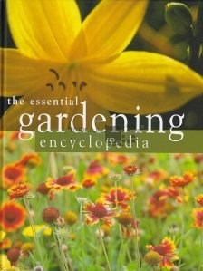 The essential gardening encyclopedia