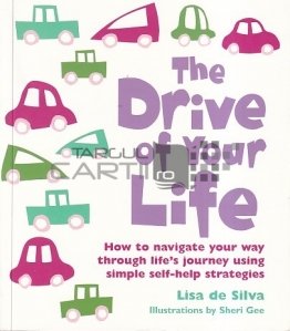 The Drive of Your Life