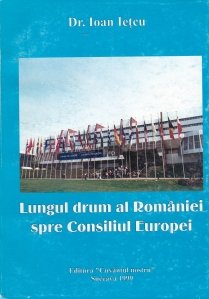 Lungul drum al Romaniei spre Consiliul Europei