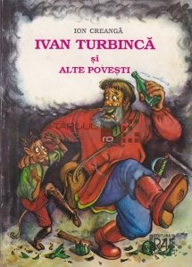 Ivan Turbinca si alte povesti