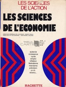 Les sciences de l'economie / Stiintele economiei