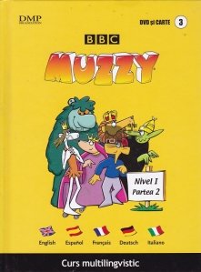 Muzzy : curs multilingvistic