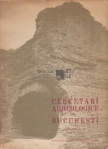 Cercetari arheologice in Bucuresti