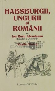 Habsburgii, ungurii si romanii