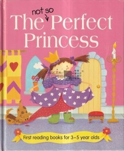 The Not So Perfect Princess
