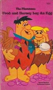 The Flintstones: Fred and Barney lay an egg / Flintstones: Fred si Barney au facut un ou
