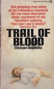 Trail of blood / Urma sangelui