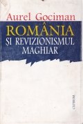 Romania si revizionismul maghiar