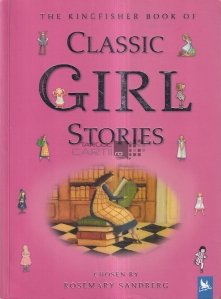 The Kingfisher Book of Classic Girl Stories
