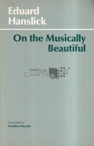 On the Musically Beautiful / Despre frumosul din punct de vedere muzical