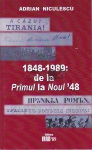 1848-1989: de la Primul la Noul '48