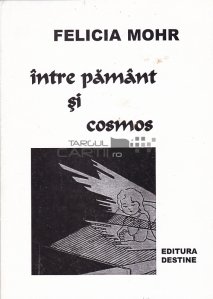 Intre pamant si cosmos