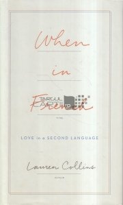 When in French / Cand in franceza: Iubirea intr-o a doua limba