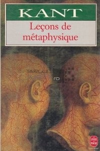 Lecons de metaphysique / Lectii de metafizica