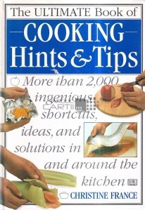 The Ultimate Book of Cooking Hints & Tips