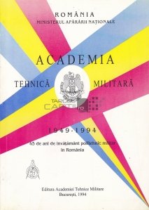 Academia Tehnica Militara 1949-1999