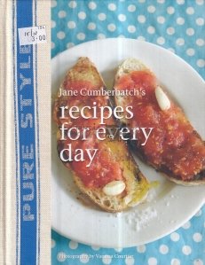 Jane Cumberbatch's Recipes for Every Day