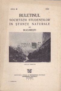Buletinul societatii studentilor in stiinte naturale din Bucuresti