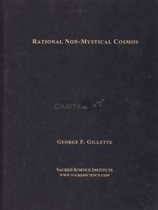Rational non-mystical cosmos / Cosmos non-mistic rational