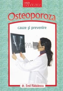 Osteoporoza, cauze si prevenire