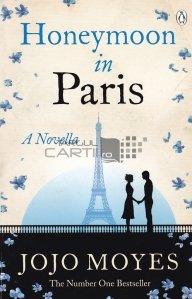 Honeymoon in Paris / Luna de miere in Paris