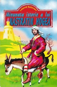 Minunata istorie a lui Nastratin Hogea