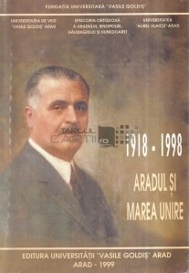1918 - 1998: Ardul si Marea Unire