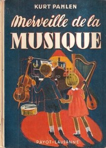 Merveille de la Musique / Minunea muzicii