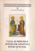 Viata si Minunile Sfintilor Apostoli Petru si Pavel