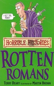 Rotten romans / Istorii oribile: Romani putreziti