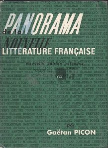 Panorama de la nouvelle litterature francaise / Panorama noii literaturi franceze