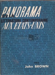 Panorama de la litterature contemporaine aux Etats-Unis / Panorama literaturii contemporane din statele unite