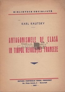 Antagonismele de clasa in timpul revolutiei franceze
