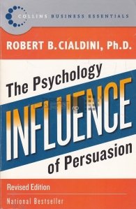 The Psychology Influence of Persuasion / Influenta psihologica a persuasiunii