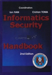 Informatics security handbook / Manual de securitate informatica