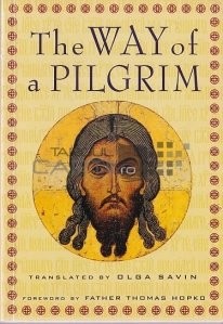 The Way of a Pilgrim / Calea unui pelerin