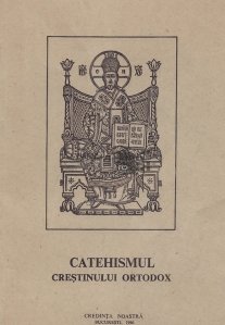 Catehismul Crestinului Ortodox