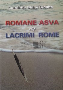 Romane Asva/ Lacrimi rome