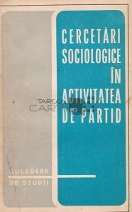 Cercetari sociologice in activitatea de partid