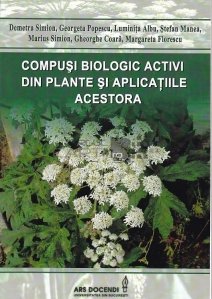 Compusi biologici activi din plante si aplicatiile acestora