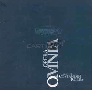 Opera Omnia. Constantin Rulea